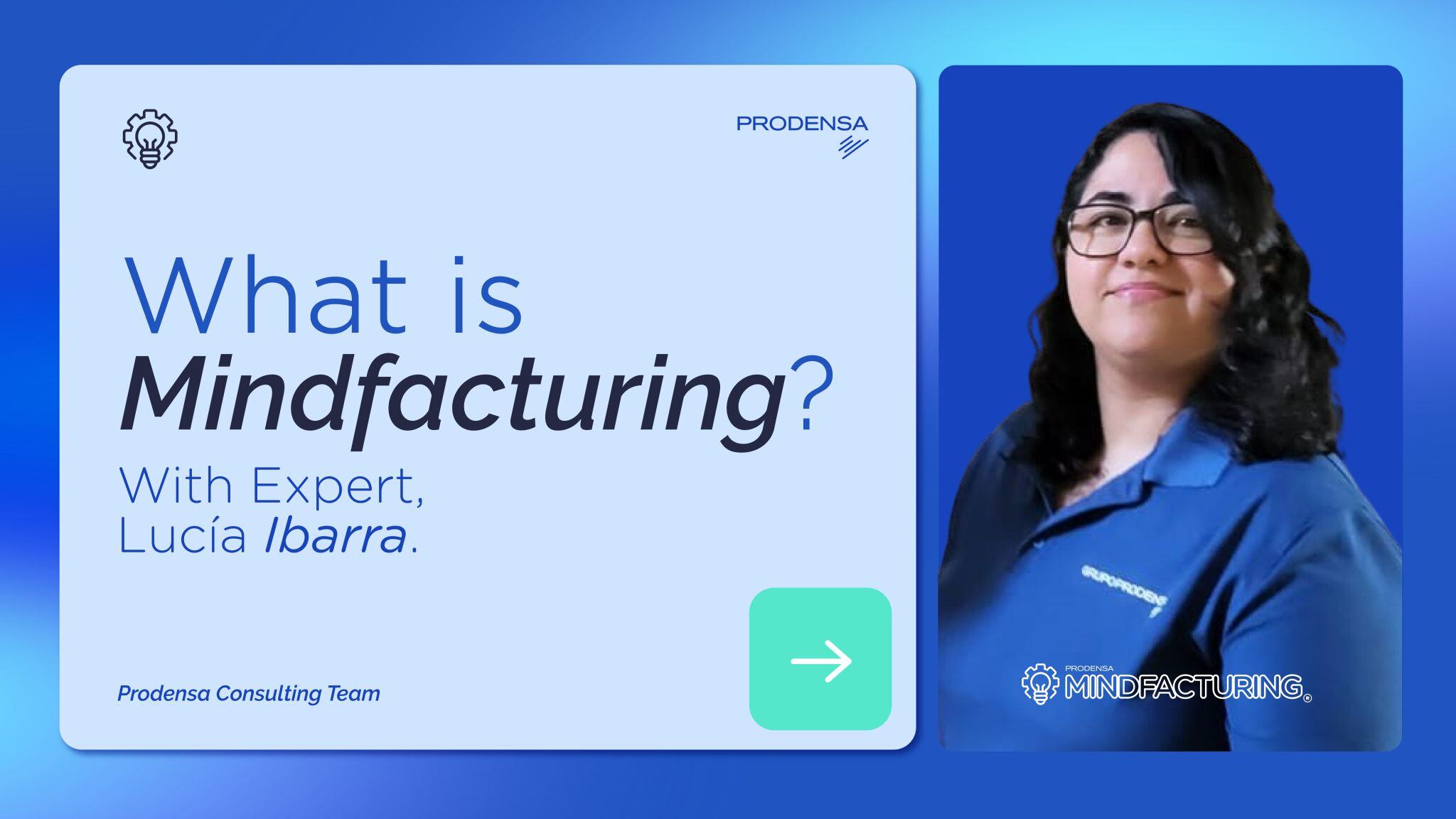 Lucia-Ibarra-Mindfacturing-Expert